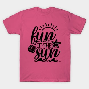 fun in the sun T-Shirt